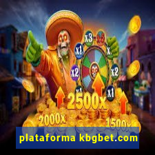 plataforma kbgbet.com